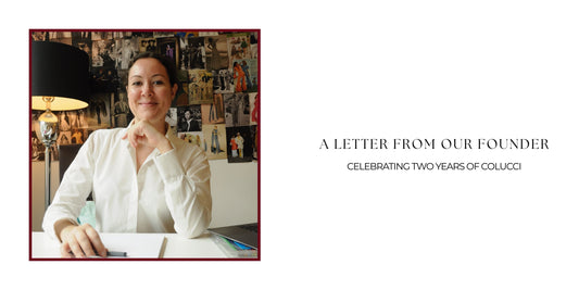 A Letter from Our Founder: Two Years of COLUCCI